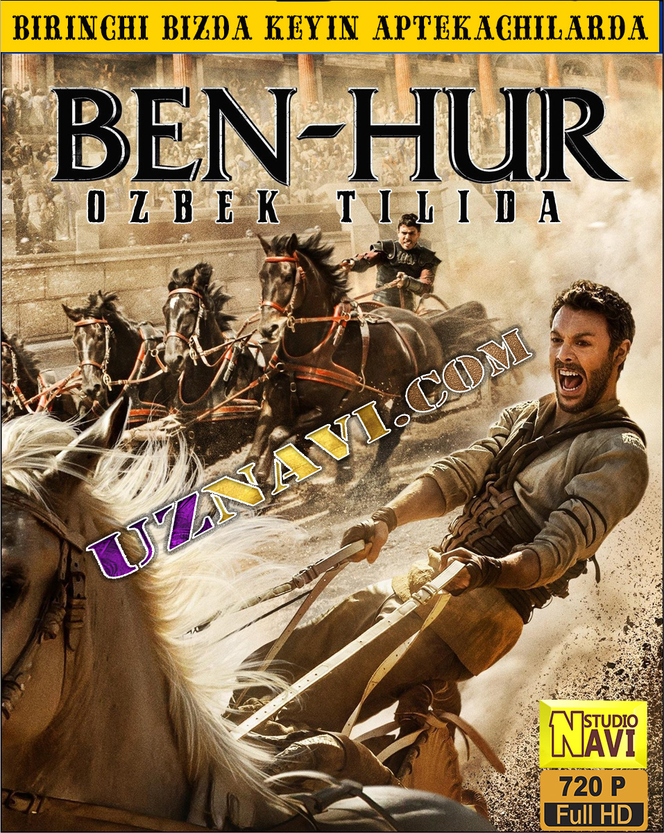 BeN-HuR:2016 (O'ZBEK TILIDA)HD смотреть онлайн