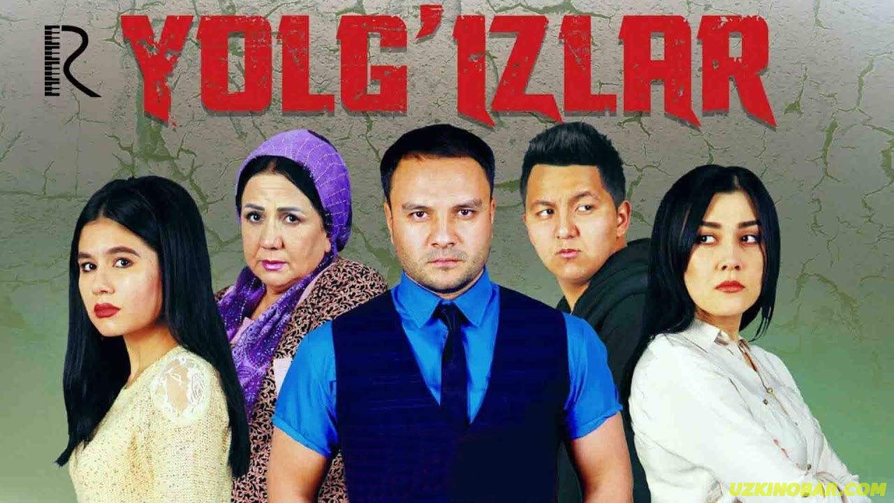 Yolg'izlar  | Ёлгизлар  2016 смотреть онлайн